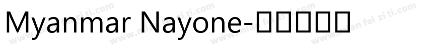 Myanmar Nayone字体转换